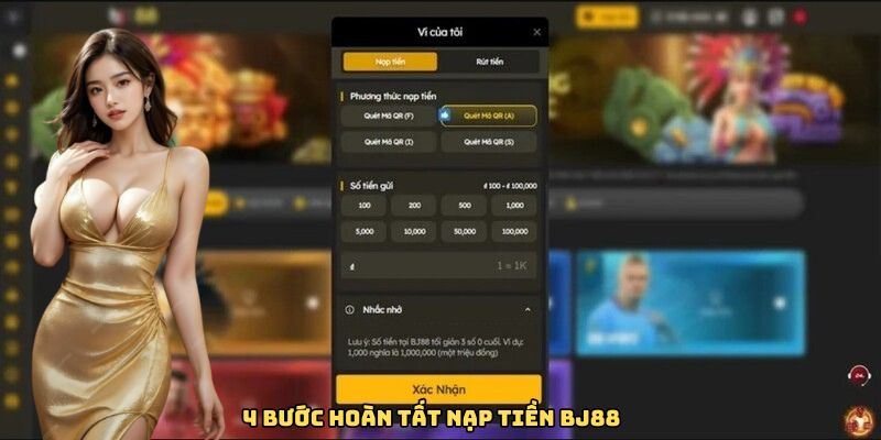 4 bước hoàn tất nạp tiền BJ88