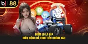 Điểm Lô Là Gì? Hiểu Đúng Để Tính Tiền Chính Xác